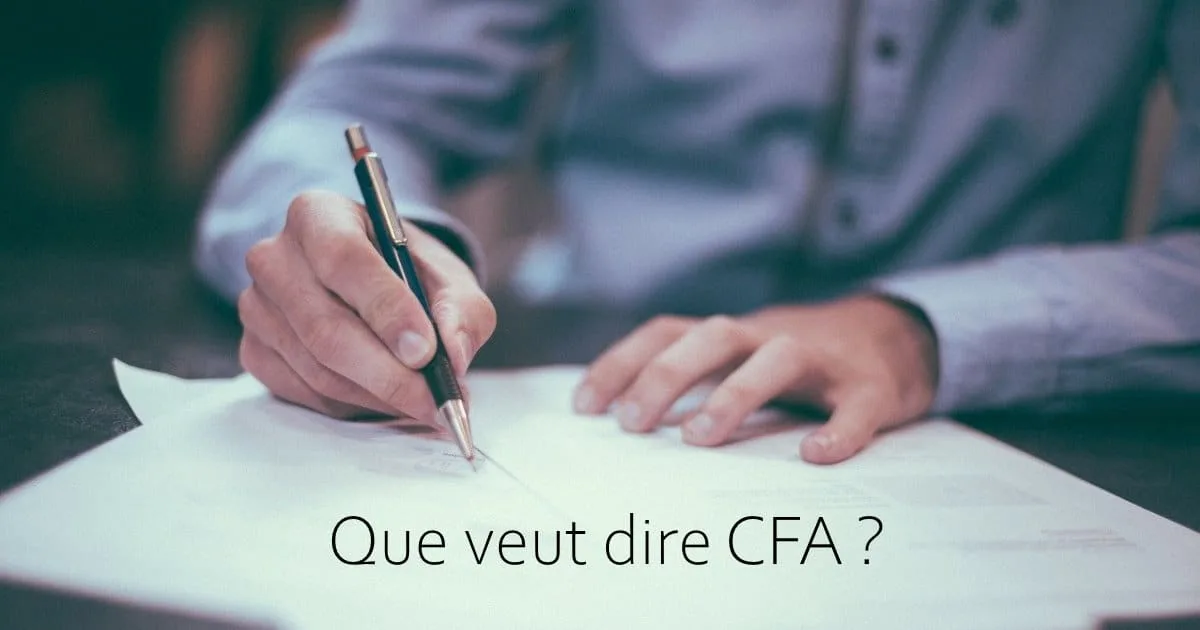 Que veut dire CFA ?