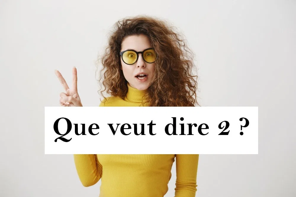 Que signifie le chiffre 2 ? Définition