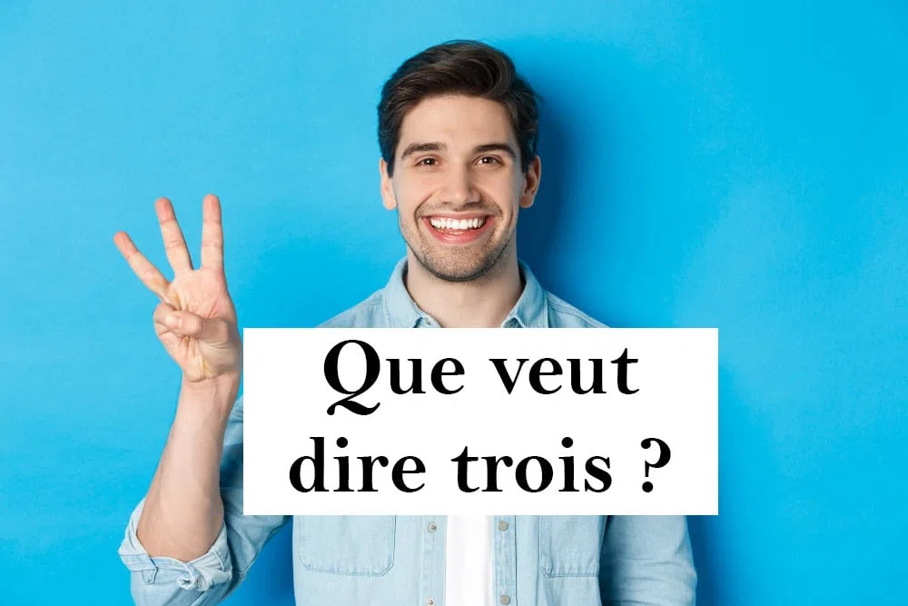 Que signifie le chiffre 3 ? Définition