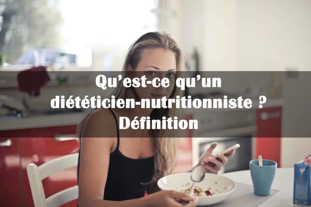 dieteticien nutritionniste definition
