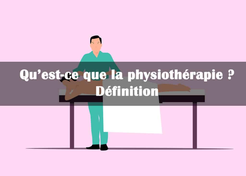 physiothérapie definition